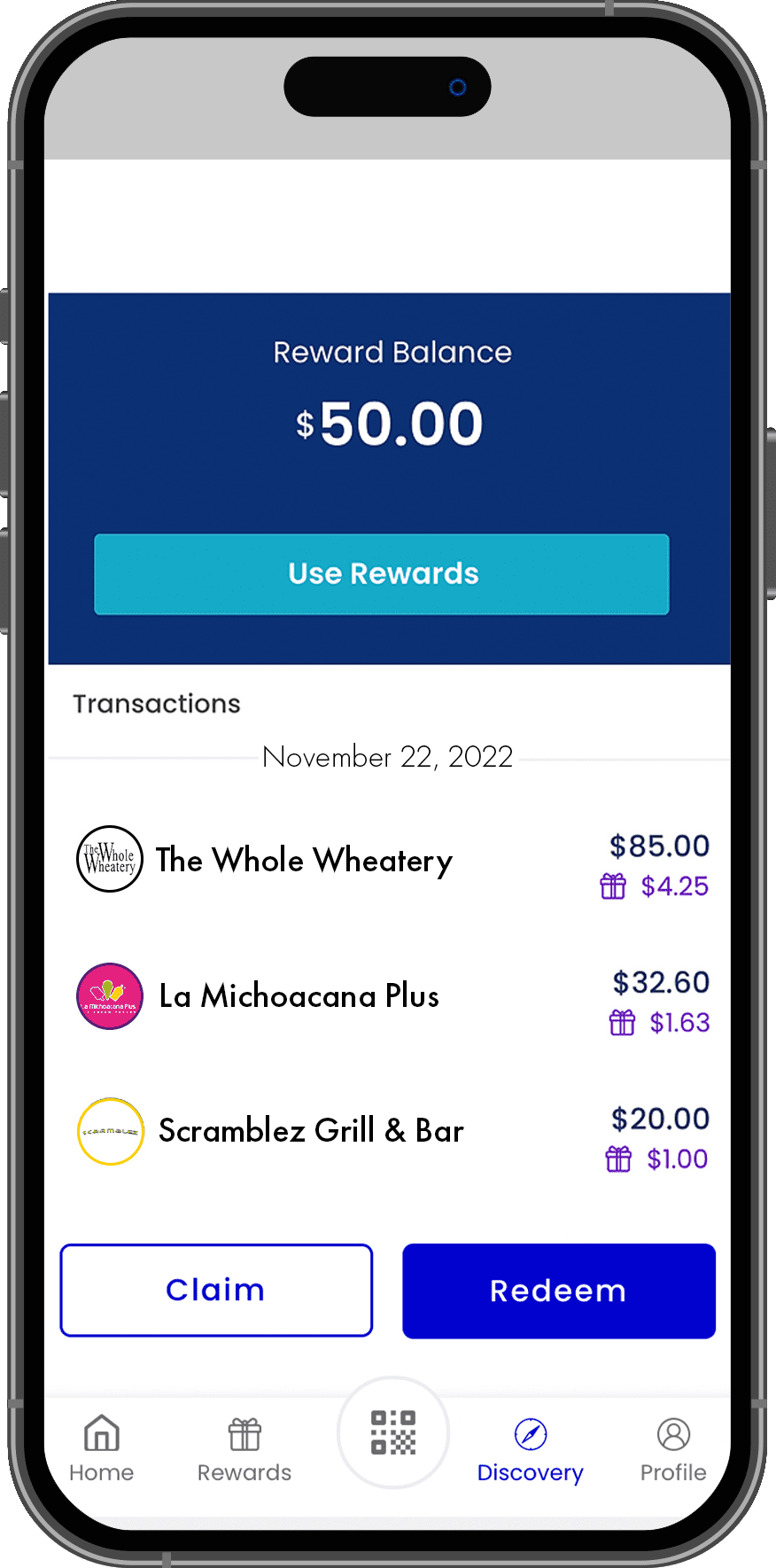 A smartphone screen showing a reward balance of $50.00 and transactions from The Whole Wheateary, La Michoacana Plus, and Scramblez Grill & Bar. Options to claim or redeem rewards are visible.