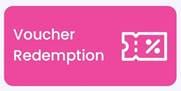 Pink rectangle with white text reading "Voucher Redemption" next to a ticket icon with a percentage symbol.